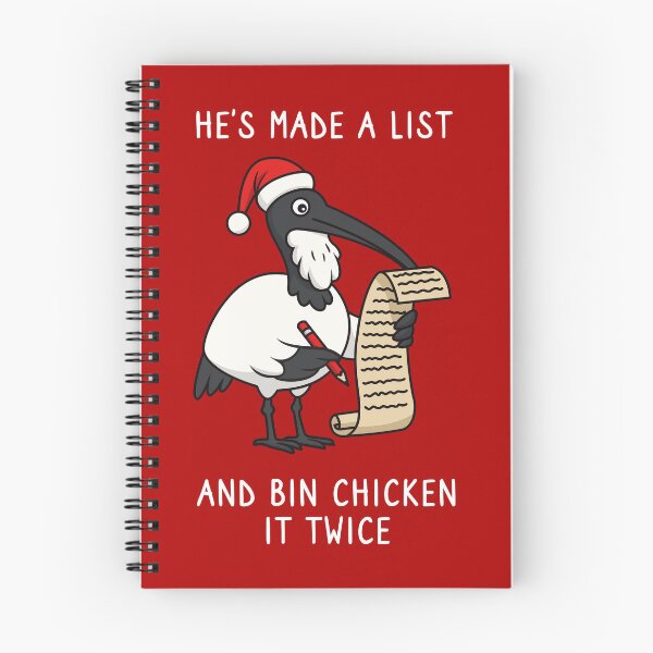 Item preview, Christmas Bin Chicken - Australian Bin Chicken Christmas themed ibis with quote "He's made a list Bin chicken it twice" featuring an Aussie ibis bird designed and sold by messy-nessie.