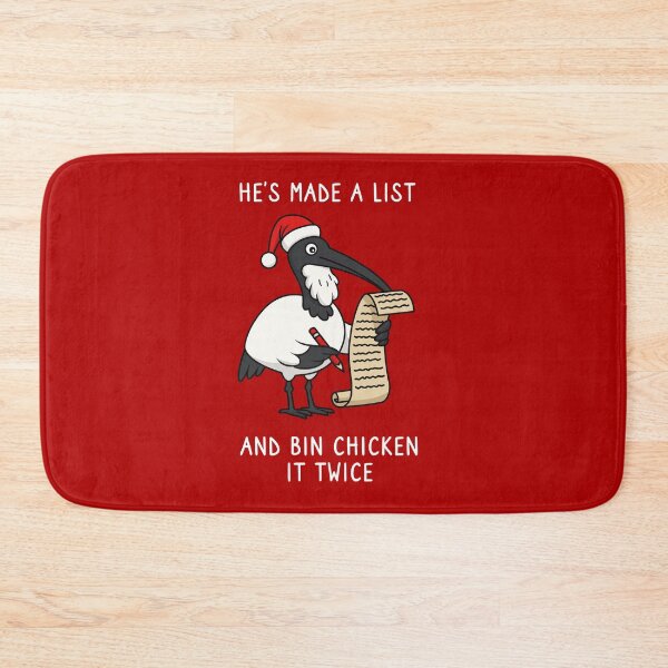 Item preview, Christmas Bin Chicken - Australian Bin Chicken Christmas themed ibis with quote "He's made a list Bin chicken it twice" featuring an Aussie ibis bird designed and sold by messy-nessie.