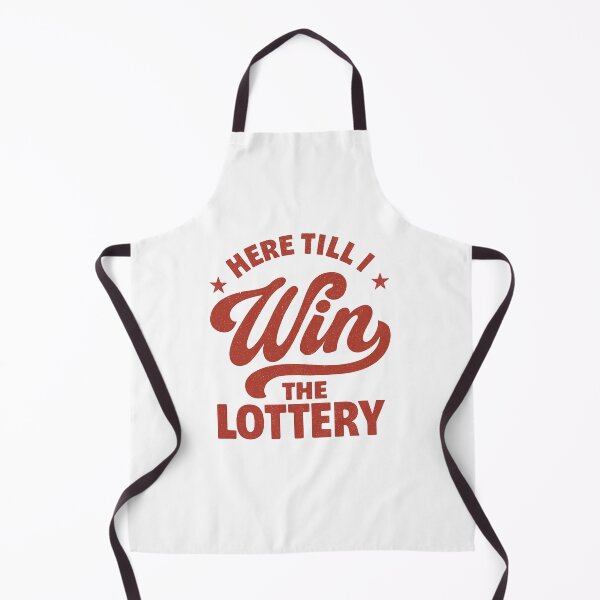 Item preview, Here Till I Win The Lottery designed and sold by ChrissHD.