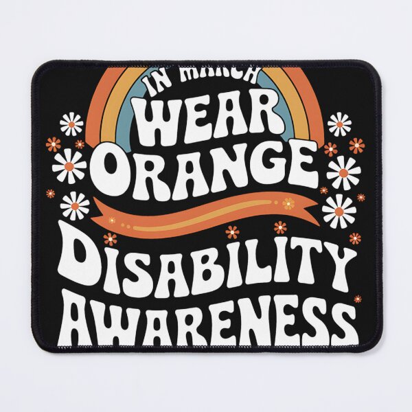 Item preview, In March We Wear Orange - Developmental Disability Awareness (2) designed and sold by AvagondaMind.