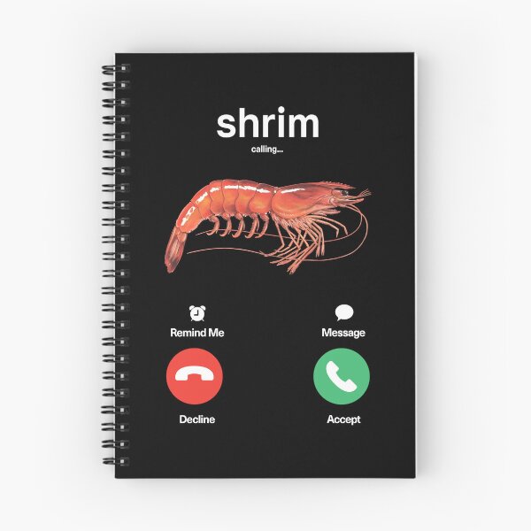 Item preview, Shrim Calling Funny Meme Shrim is Calling Misspelled designed and sold by DavidCloud.