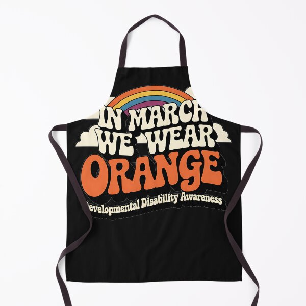 Item preview, In March We Wear Orange - Developmental Disability Awareness designed and sold by AvagondaMind.