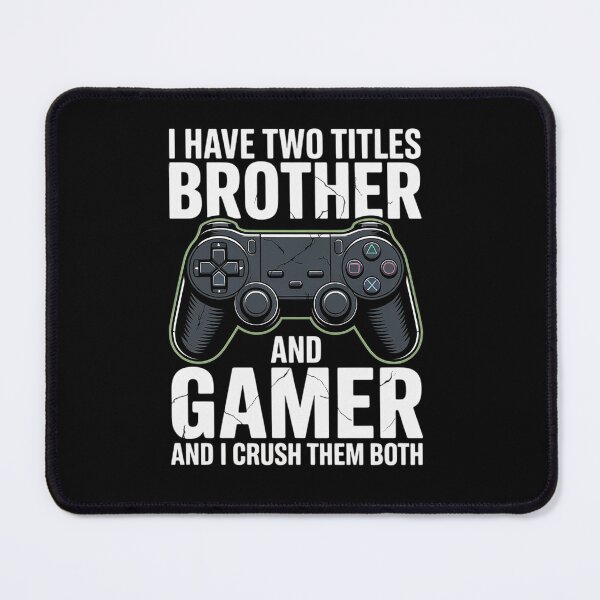 Item preview, Funny Gamer Quote Video Games Gaming Boys Brother Teen designed and sold by milanforbes.