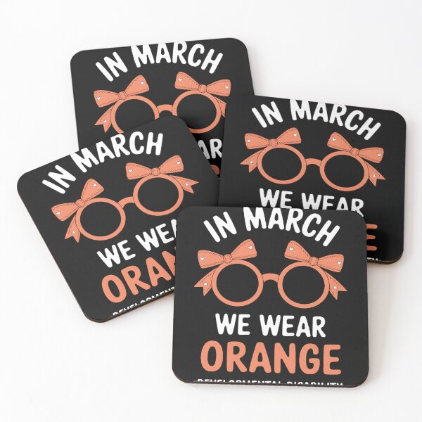 Item preview, In March We Wear Orange Developmental Disability Awareness  6 designed and sold by AvagondaMind.