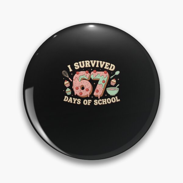 Item preview, I Survived 67 Days Of School Teachers Students Baking Class designed and sold by grumpzara.