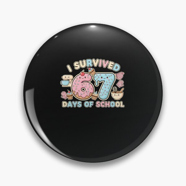 Item preview, I Survived 67 Days Of School Teachers Students Baking Class designed and sold by grumpzara.