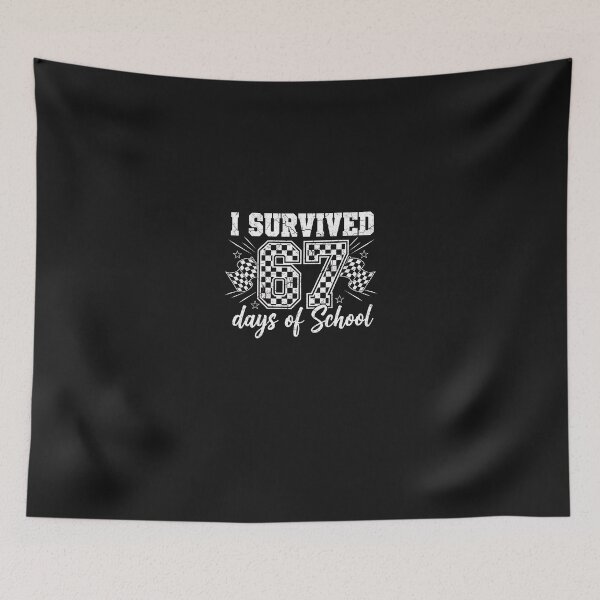 Item preview, I Survived 67 Days Of School Teachers Students Six Seven designed and sold by grumpzara.