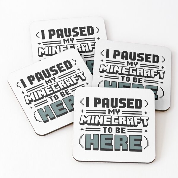 Item preview, I Paused My Game To Be Here 2025, I Paused My Minecraft To Be Here designed and sold by graphic-genie.