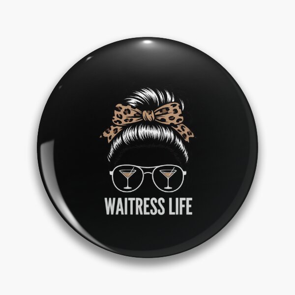 Item preview, Waitress Life Messy Bun Hair Waitress Leopard designed and sold by RustsyMin.