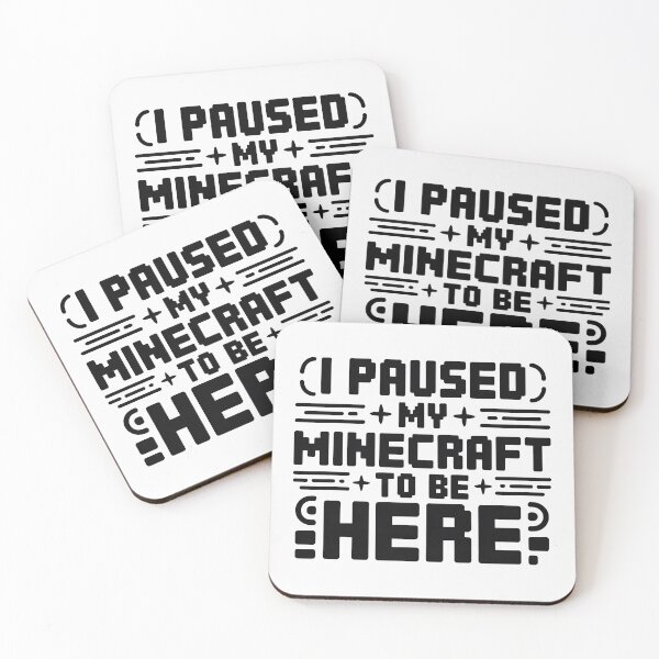 Item preview, I Paused My Game To Be Here 2025, I Paused My Minecraft To Be Here designed and sold by graphic-genie.