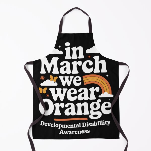 Item preview, In March We Wear Orange Developmental Disability Awareness 3 designed and sold by AvagondaMind.