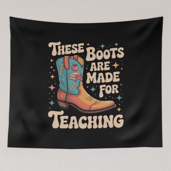 Item preview, These Boots Are Made For Teaching Bruh We Back Teacher designed and sold by RustsyMin.
