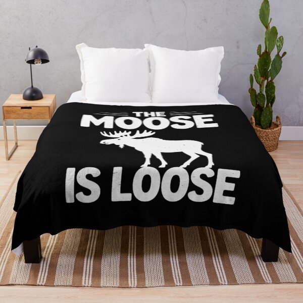Item preview, The Moose Is Loose Wildlife Animal Canadian Elk Moose designed and sold by RustsyMin.