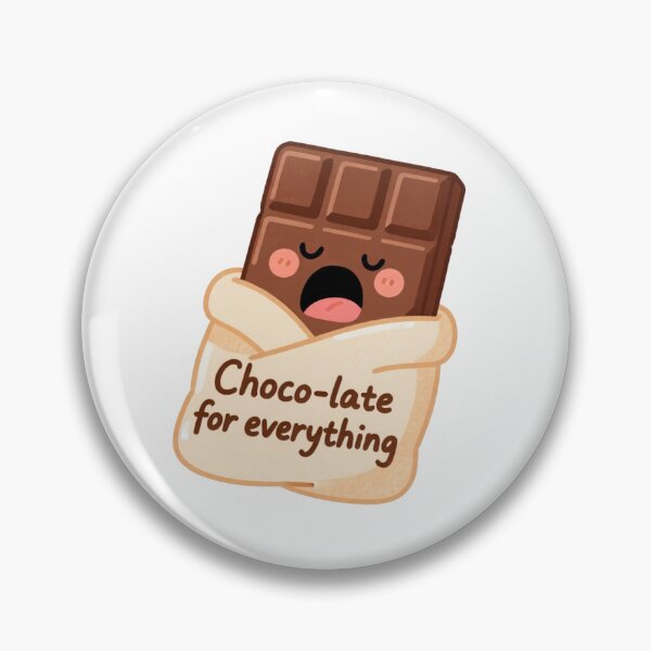 Item preview, Choco-Late for Everything  designed and sold by MissKoalaJY.