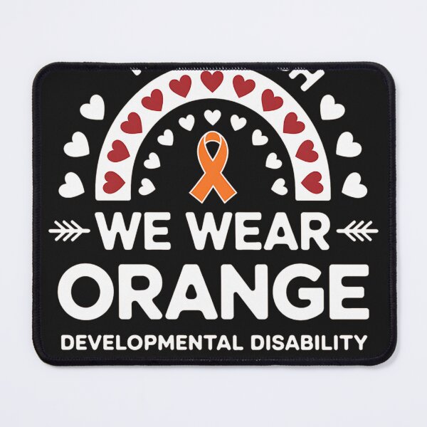 Item preview, In March We Wear Orange Developmental Disability Awareness 9 designed and sold by AvagondaMind.