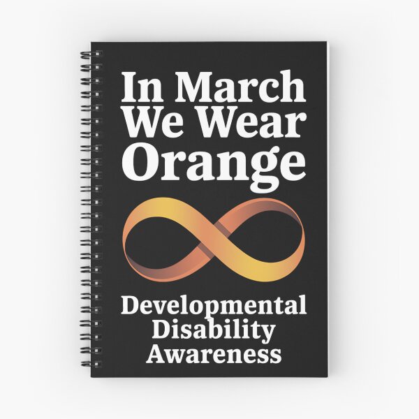 Item preview, In March We Wear Orange, Developmental Disability Awareness designed and sold by AvagondaMind.