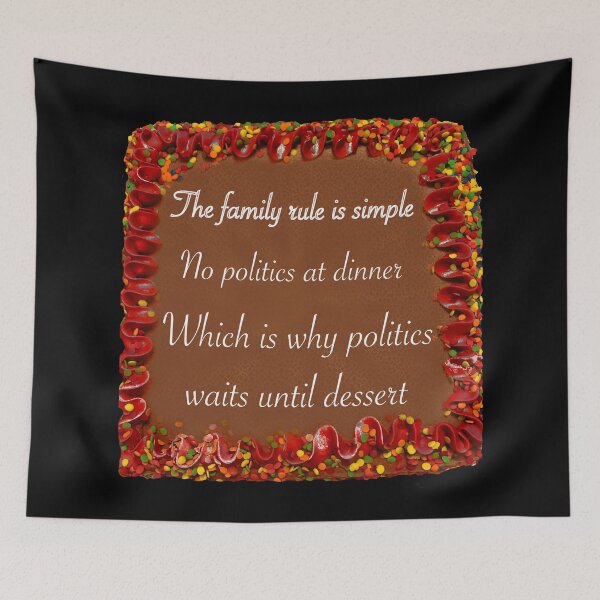Item preview, Holiday Dinner Politics Meme - When dessert becomes the battleground designed and sold by aadventures.