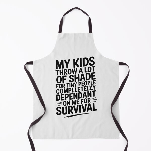 Item preview, My Kids Throw A Lot of Shade for Tiny People Completely designed and sold by HardcoreTour.