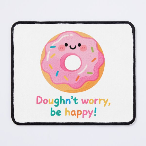 Item preview, Doughn’t Worry, Be Happy – Cute Donut Encouragement Sticker designed and sold by MissKoalaJY.