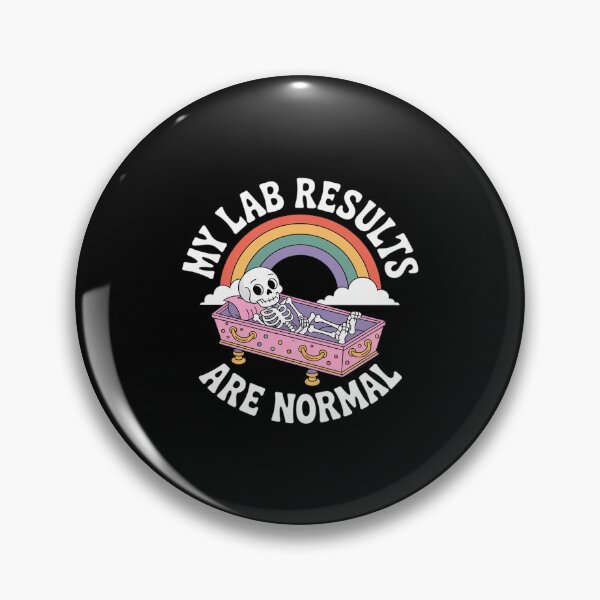 Item preview, My Lab Results are Normal designed and sold by HardcoreTour.