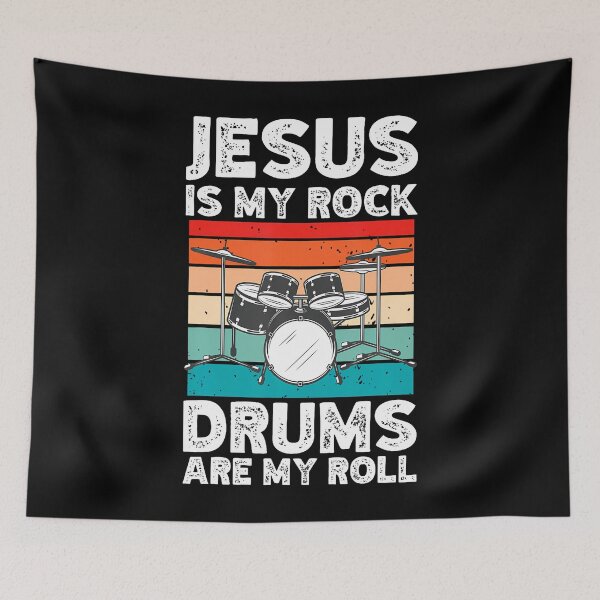 Item preview, Jesus Is My Rock Drums Are My Roll designed and sold by JuneLisa1.