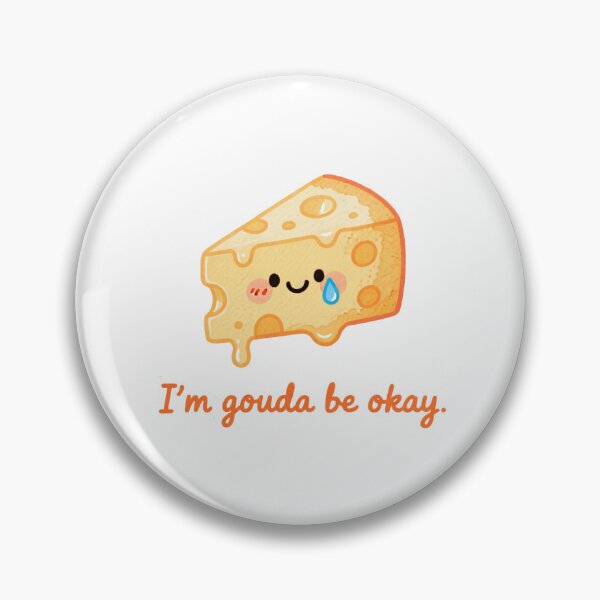 Item preview, I’m Gouda Be Okay – Cheesy Comfort Cheese Sticker designed and sold by MissKoalaJY.