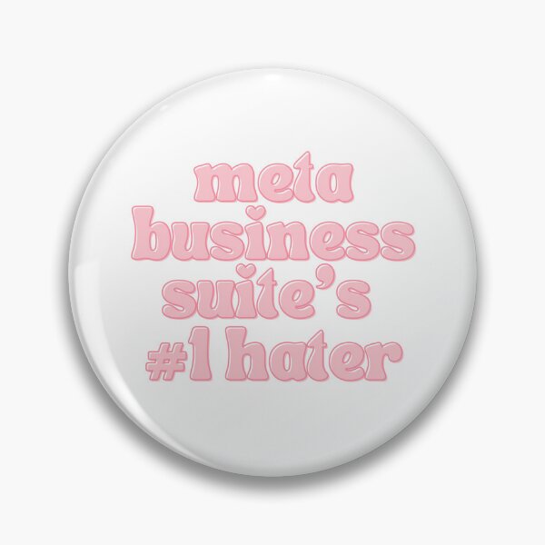 Item preview, meta business suite's #1 hater designed and sold by makdaddyw.