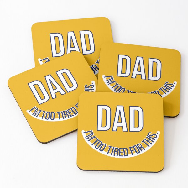 Item preview, Funny Dad Quote – “I’m Too Tired For This” designed and sold by glategan.