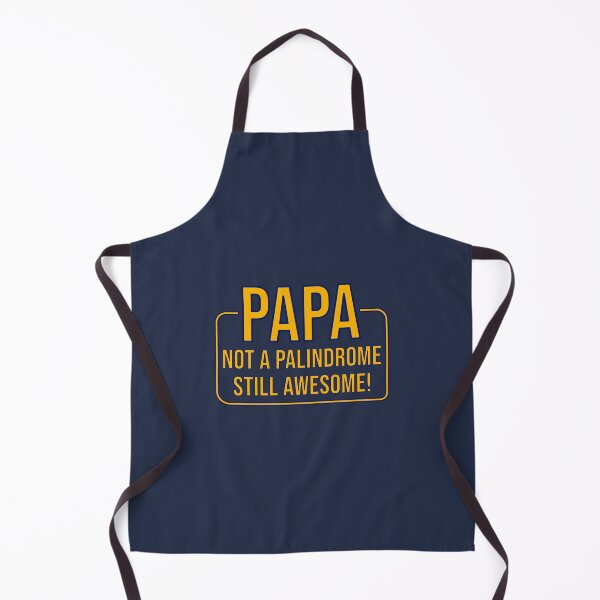Item preview, Papa: Not a Palindrome, Still Awesome! designed and sold by glategan.