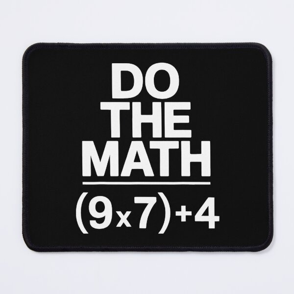 Item preview, Math of Do School Days 67 Meme The Quote Funny designed and sold by FairesJones.