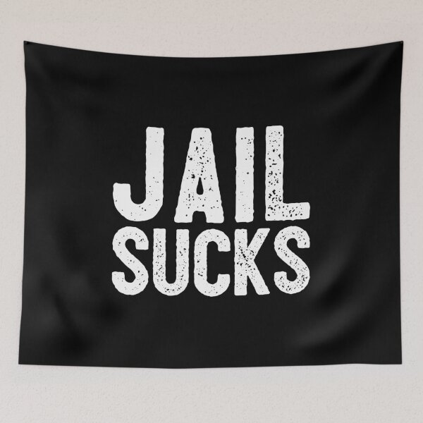 Item preview, Jail Sucks - Funny Gift designed and sold by kavitasyavera.