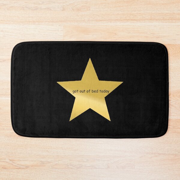 Item preview, Got Out Of Bed Today Gold Star designed and sold by SaulSalinas.