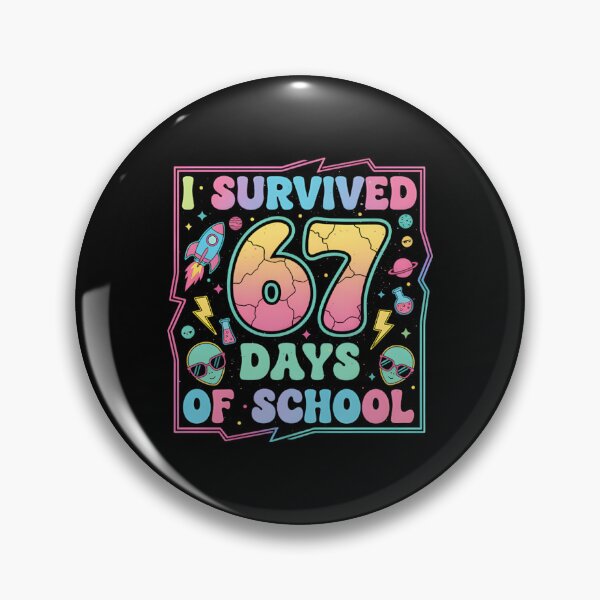 Item preview, 67 of Teacher Classic Student Funny Meme I Days 67 Survived School designed and sold by SteveSaccoro.