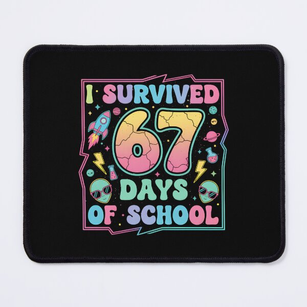 Item preview, 67 of Teacher Classic Student Funny Meme I Days 67 Survived School designed and sold by SteveSaccoro.