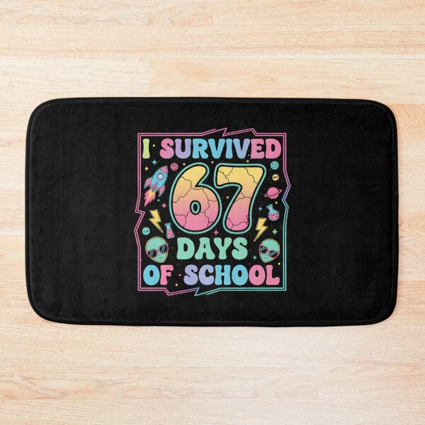 Item preview, 67 of Teacher Classic Student Funny Meme I Days 67 Survived School designed and sold by SteveSaccoro.