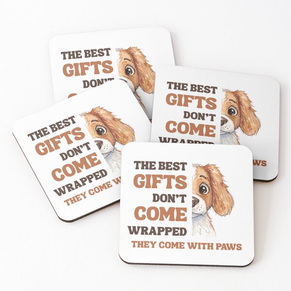 Item preview, The Best Gifts don’t Come Wrapped—They Come with Paws.| Dog Lover Gift  designed and sold by kachystore.