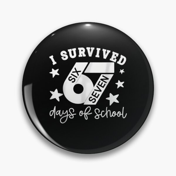 Item preview, Days Student Classic Meme 67 of Funny 67 School Teacher Survived I designed and sold by SteveSaccoro.