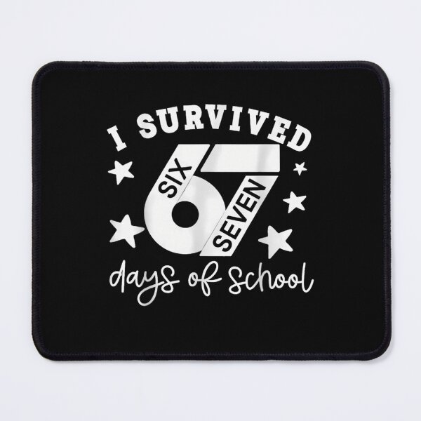 Item preview, Days Student Classic Meme 67 of Funny 67 School Teacher Survived I designed and sold by SteveSaccoro.