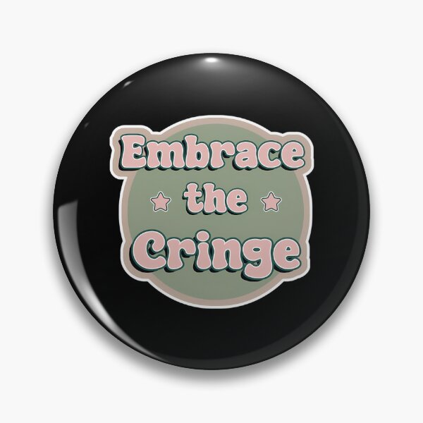 Item preview, Embrace The Cringe designed and sold by vance-nicholson.
