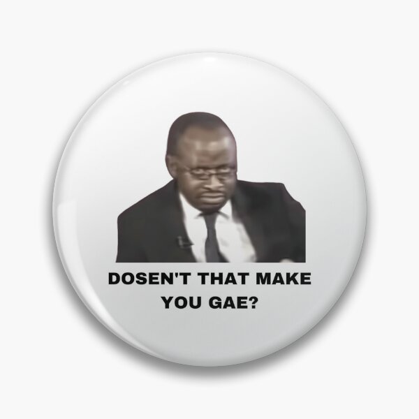 Item preview, Doesn'T That Make You Gae Meme Uganda Gay Rights Interview Viral Video designed and sold by vance-nicholson.