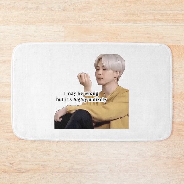 Item preview, I May Be Wrong But It'S Highly Unlikey - Sassy Jimin designed and sold by vance-nicholson.