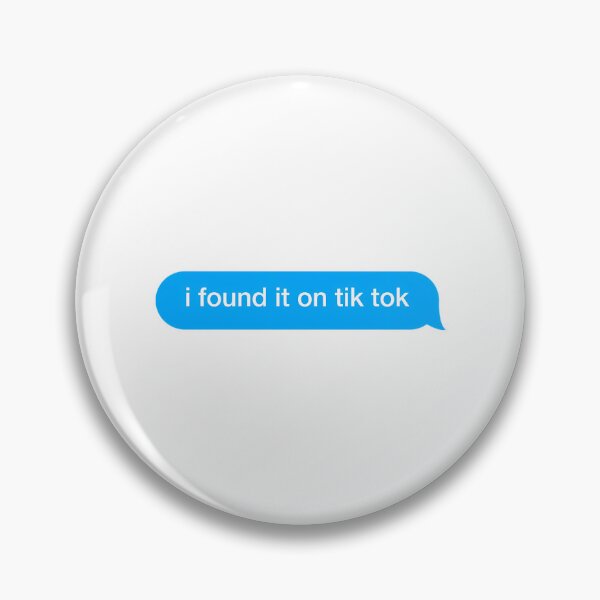 Item preview, I Found It On Tik Tok designed and sold by vance-nicholson.