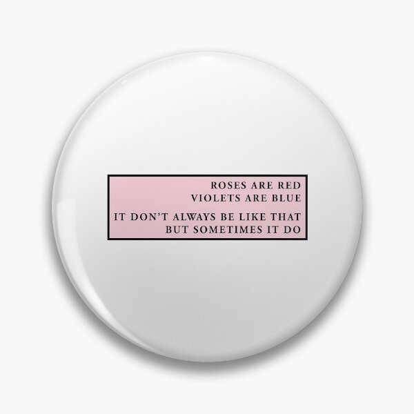 Item preview, Roses Are Red Violets Are Blue It Don'T Always Be Like That But Sometimes It Do designed and sold by vance-nicholson.