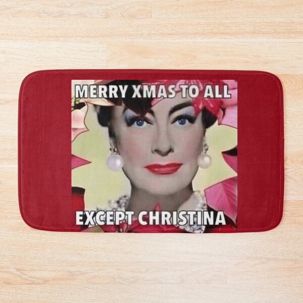 Item preview, Mommie Dearest Merry Xmas Except Christina designed and sold by CMooreWorx.