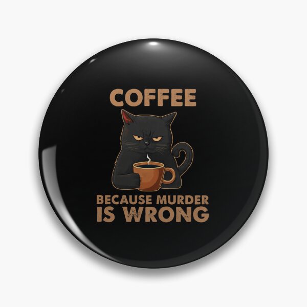 Item preview, Black Cat Coffee Meme – Dark Humor Caffeine Lover designed and sold by SofenArt.