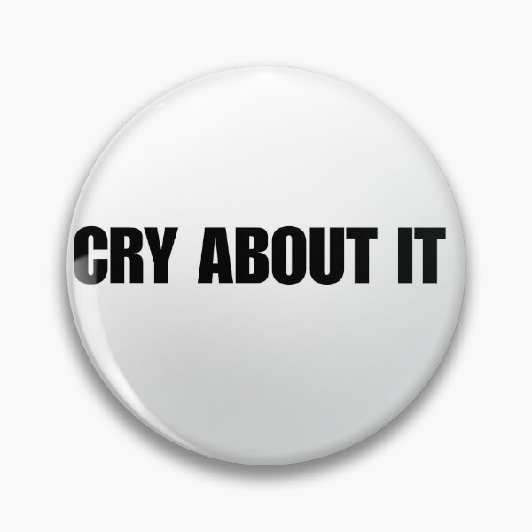 Item preview, Cry About It – Black Version | Bold Baddie Quote designed and sold by ainee-.