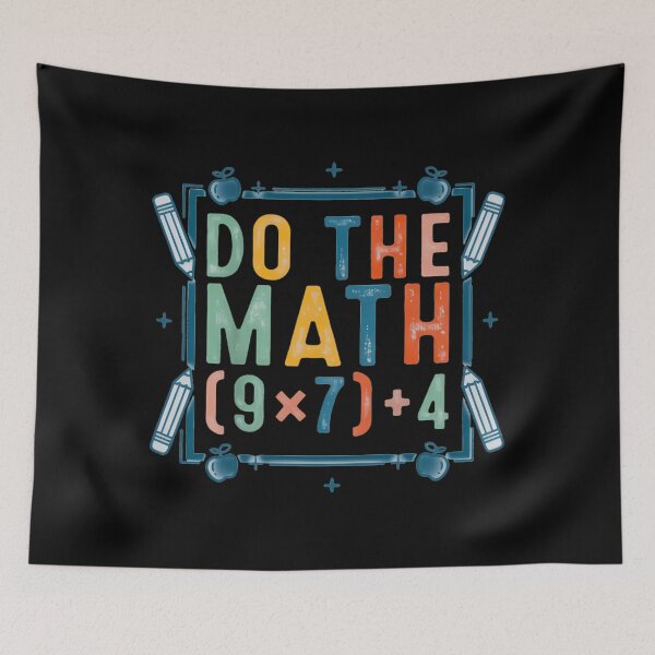 Item preview, School Days 67 of Funny Math Do The Meme Quote designed and sold by FairesJones.