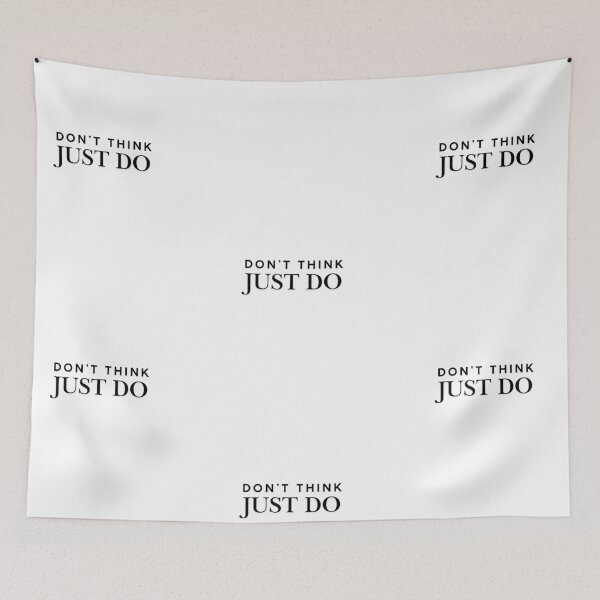 Item preview, Don't Think, Just Do designed and sold by BFE Art.