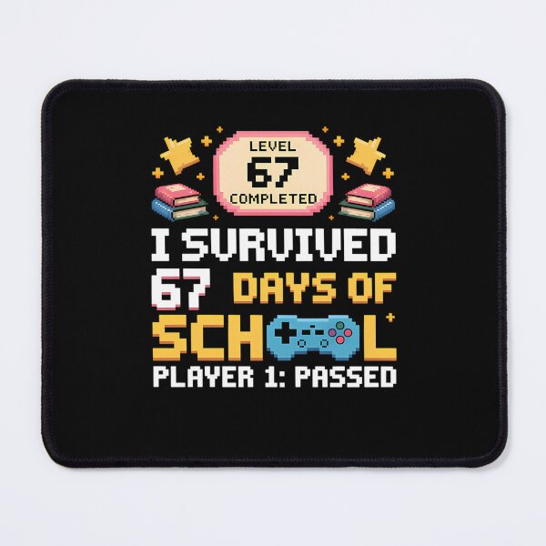 Item preview, Days Classic Funny School of 67 Survived 67 I Student Meme Teacher designed and sold by SteveSaccoro.
