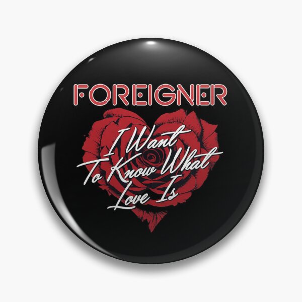 Item preview, Foreigner – I Want to Know What Love Is (Red Rose Heart) designed and sold by ketttitisandnon.